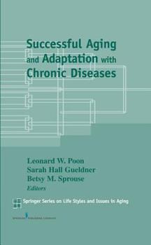 Hardcover Successful Aging and Adaptation with Chronic Diseases Book