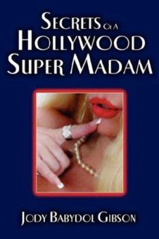 Paperback Secrets of a Hollywood Super Madam Book