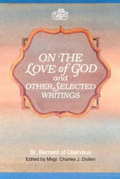 Paperback On the Love of God and Other Selected Writings Book
