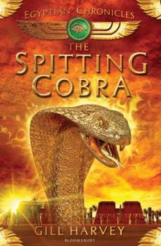 The Spitting Cobra - Book #1 of the Egyptian Chronicles