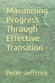 Paperback Maximising Progress Through Effective Transition Book