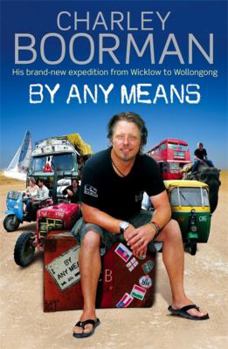 Paperback By Any Means: His Brand New Adventure from Wicklow to Wollongong Book