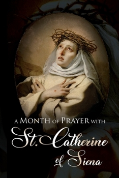 Paperback A Month of Prayer with St. Catherine of Siena Book