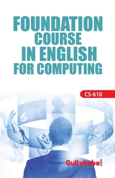 Paperback CS-610 Foundation Course In English For Computing Book