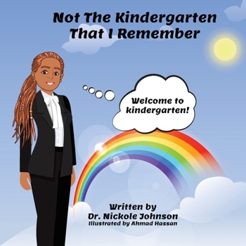 Paperback Not the Kindergarten That I Remember Book