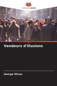 Paperback Vendeurs d'illusions [French] Book