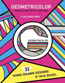 Paperback Geometricolor: Shapes & Lines to Still Your Mind Book