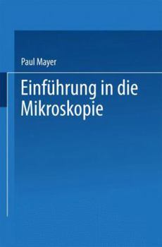 Paperback Einführung in Die Mikroskopie [German] Book