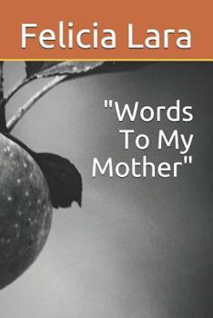 Paperback Words to My Mother Book