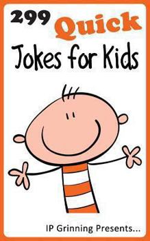 Paperback 299 Quick Jokes for Kids: Joke Books for Kids Book