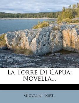 Paperback La Torre Di Capua: Novella... [Italian] Book