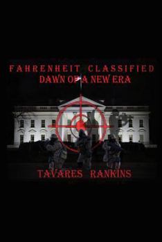 Paperback Fahrenheit Classified: Dawn of a New Era Book