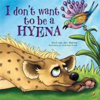 Paperback I Don't Want to Be a Hyena Book