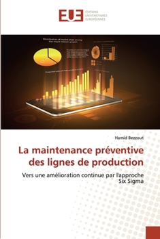 Paperback La maintenance préventive des lignes de production [French] Book