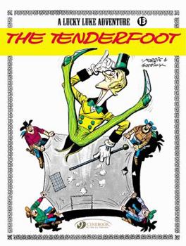 Le Pied-Tendre - Book #33 of the Lucky Luke