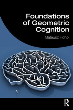 Paperback Foundations of Geometric Cognition Book