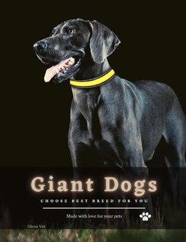 Paperback Giant Dogs: Choose Best Breed for you Book