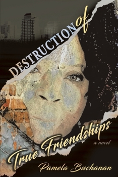 Paperback Destruction of True Friendships Book