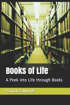 Paperback Books of Life: A Peek into Life through Books Book