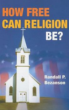 Paperback How Free Can Religion Be? Book