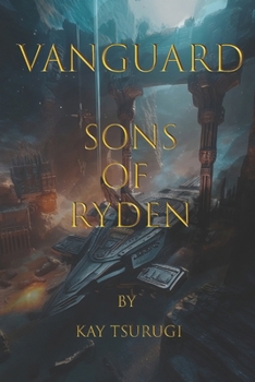 Paperback Vanguard: Sons Of Ryden Book