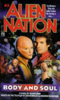 Body and Soul - Book  of the ALIEN NATION (comics, etc)