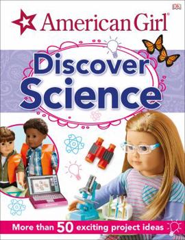 Hardcover American Girl: Discover Science Book