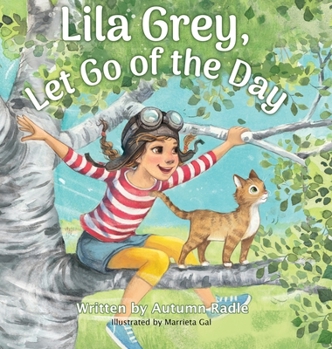 Hardcover Lila Grey, Let Go of the Day Book