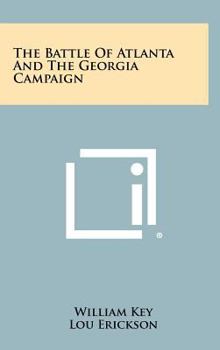Hardcover The Battle Of Atlanta And The Georgia Campaign Book