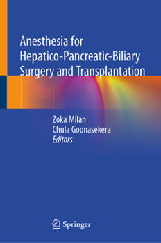 Hardcover Anesthesia for Hepatico-Pancreatic-Biliary Surgery and Transplantation Book