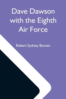 Paperback Dave Dawson With The Eighth Air Force Book