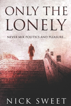 Paperback Only The Lonely: Large Print Edition [Large Print] Book