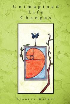 Paperback Unimagined Life Changes Book