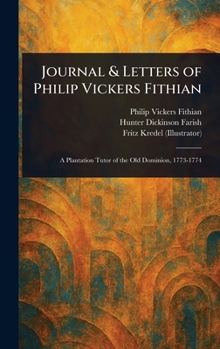 Hardcover Journal & Letters of Philip Vickers Fithian Book