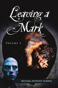 Paperback Leaving a Mark: Practices of a Plague Doctor Book