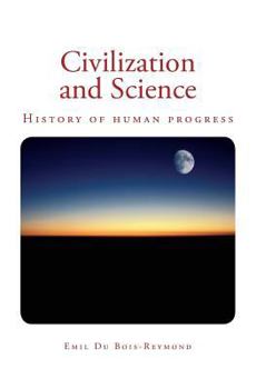 Paperback Civilization and Science: History of human progress Book