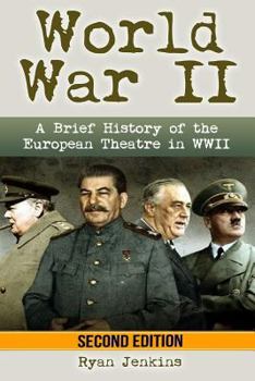 Paperback World War 2: A Brief History of the European Theatre Book