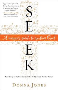 Paperback Seek: A Woman's Guide to Meeting God Book