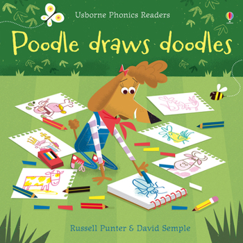 Poodle Draws Doodles - Book  of the Usborne Phonics Readers