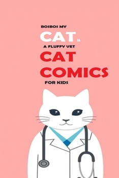 Paperback Bosbos my cat is a fluffy vet Book