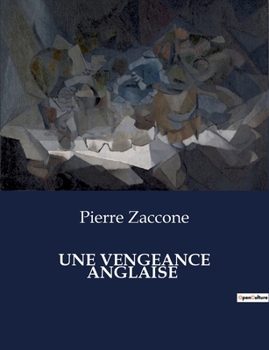 Une Vengeance Anglaise (French Edition)