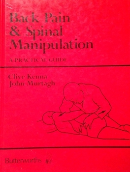 Paperback Back Pain and Spinal Manipulation: A Practical Guide Book