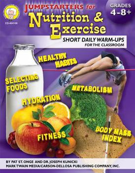 Paperback Jumpstarters for Nutrition and Exercise, Grades 4 - 8 Book