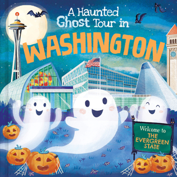 Hardcover A Haunted Ghost Tour in Washington Book