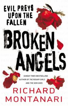 Broken Angels - Book #3 of the Jessica Balzano & Kevin Byrne