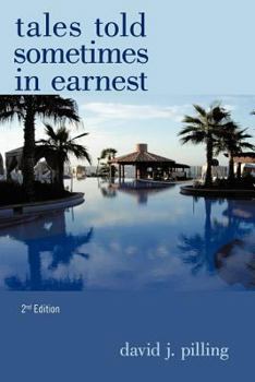 Paperback Tales Told Sometimes in Earnest 2nd Edition Book