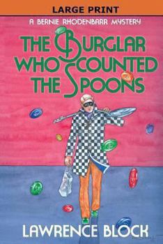 The Burglar Who Counted the Spoons - Book #11 of the Bernie Rhodenbarr