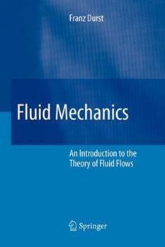 Paperback Fluid Mechanics: An Introduction to the Theory of Fluid Flows Book