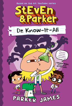 Hardcover Steven and Parker: Dr. Know-It-All (a Graphic Novel) Book