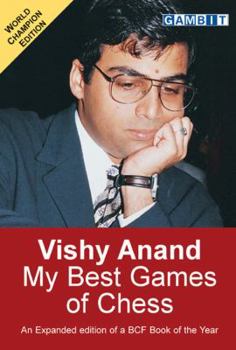 Paperback Vishy Anand: My Best Games of Chess Book